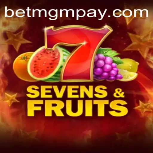 Exploring the Captivating World of SevensFruits on BetMGM