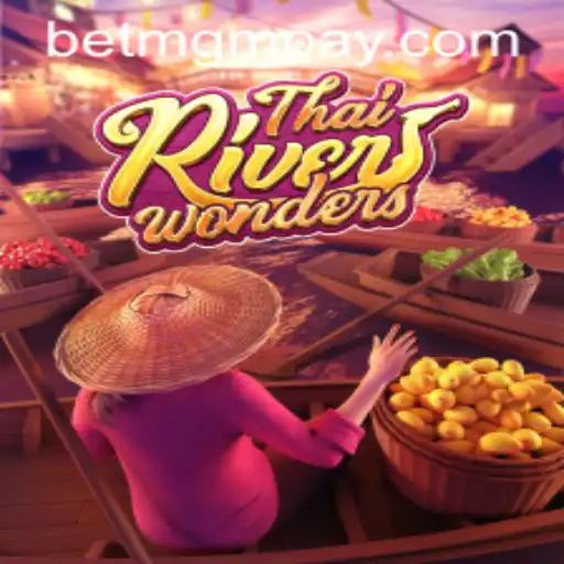 Discover the Exciting World of ThaiRiverWonders with BetMGM